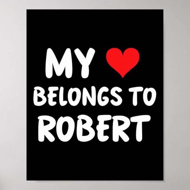 Póster Robert - Mi Corazón Pertenece A Robert - Amor (Frente)