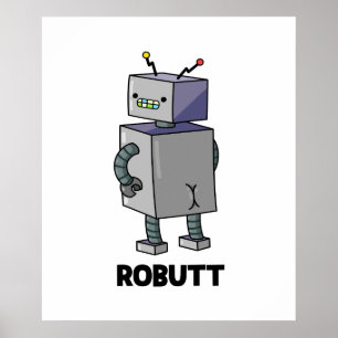 Póster Robutt Funny Robot Pun