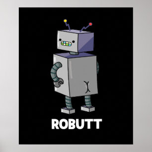 Póster Robutt Funny Robot Pun Dark BG