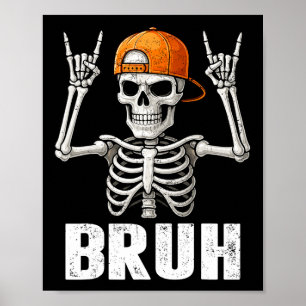 Póster Roca de Esqueleto En Bruh Halloween Para Hombres N