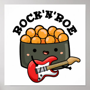 Póster Rock And Roe Cute Rock And Roll Sushi Pun