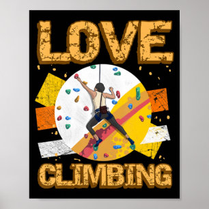 Póster Rock Climber Love Climbing Rock Jock Belayer Ice M