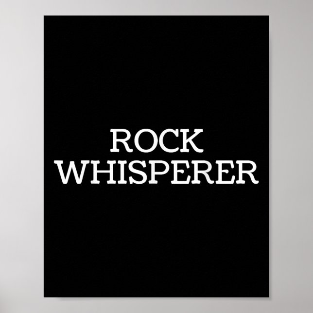 Póster Rock Whisperer - Funny Geologist Stone Rock Collec (Frente)