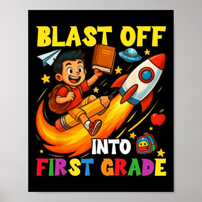 Póster Rocket Blast Off Into First Grade Funny Back To Sc (Frente)