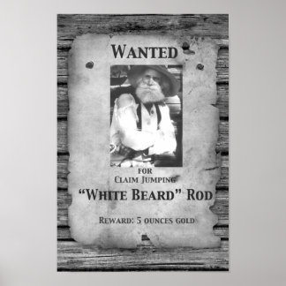 Póster "Rod Series" Poster "Wanted for Claim Jumping"