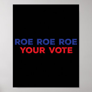 Póster Roe Roe Roe Su Voto 96