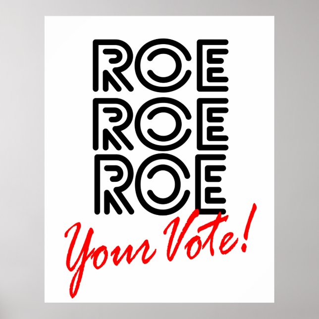 Póster Roe Roe Roe su voto Poster electoral de mitad de p (Frente)