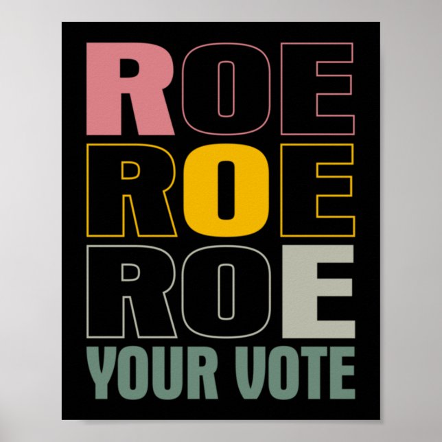 Póster Roe Roe Roe Tu Voto (Frente)