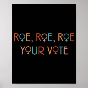 PÓSTER ROE ROE ROE TU VOTO YOK