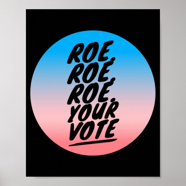 Póster roe roe roe Your Vote 1 (Frente)