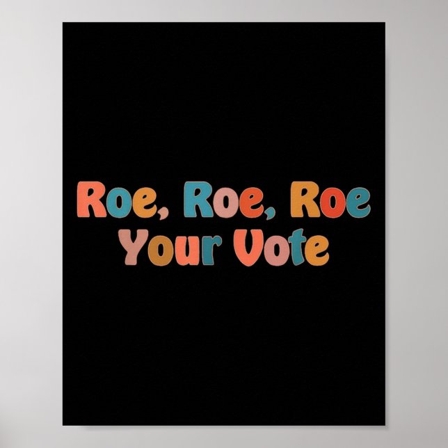 Póster roe roe tu voto 3 (Frente)