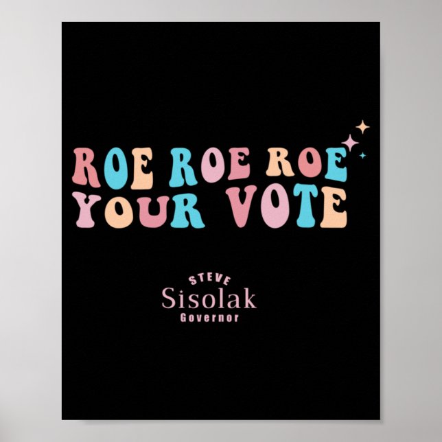 Póster Roe Roe Tu Voto Steve Sisolak Gobernador (Frente)