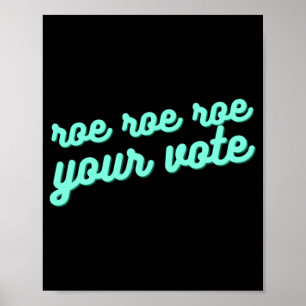 Póster roe roe tu voto XV