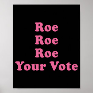 Póster Roe su voto 8