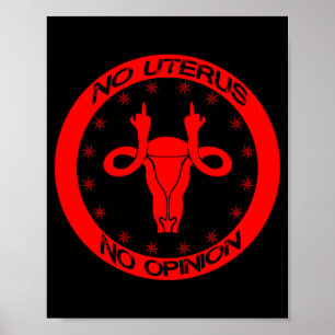 Póster roe v wade no uterus no hay opinión