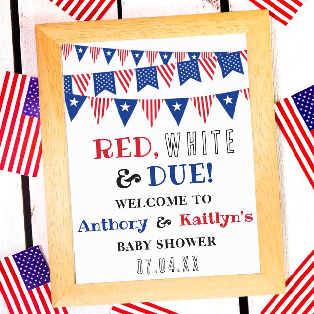 Póster ¡Rojo, blanco y debido! 4 De Julio Bienvenida Baby (Subido por el creador)