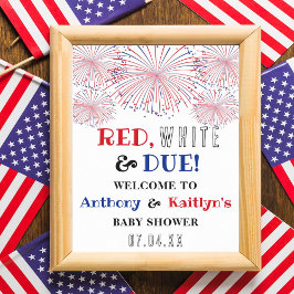 Póster ¡Rojo, blanco y debido! 4 De Julio Bienvenida Baby