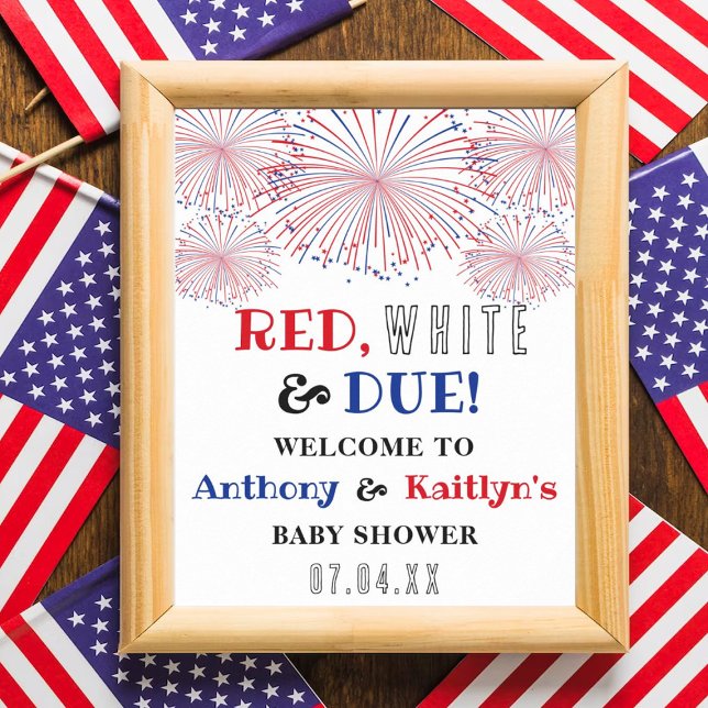 Póster ¡Rojo, blanco y debido! 4 De Julio Bienvenida Baby (Subido por el creador)