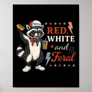 Póster Rojo Blanco Y Salvaje Mapache Divertido 4 De Julio