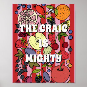 Póster Rojo y rosa irlandés The craic is mighty