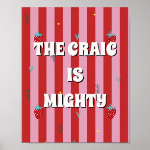 Póster Rojo y rosa irlandés The craic is mighty