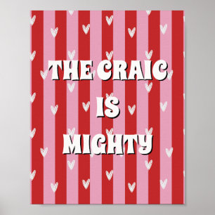 Póster Rojo y rosa irlandés The craic is mighty