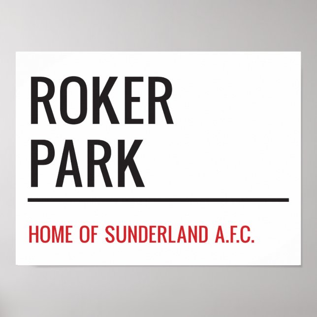 Póster Roker Park Stadium Street Sign (Frente)