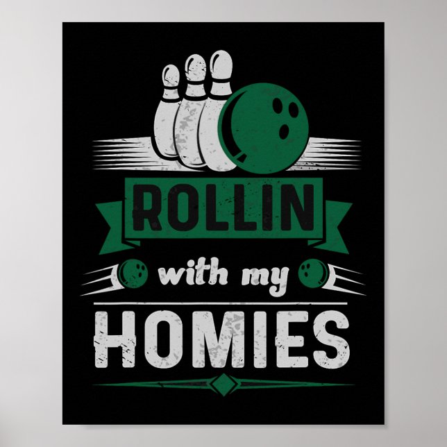 Póster Rollin con mi boliche retro de casa 1 (Frente)
