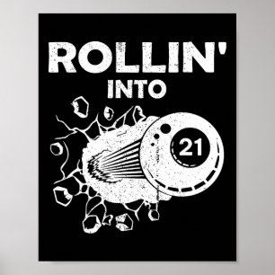 Póster Rollin en 21 billones de dólares Bil de cumpleaños