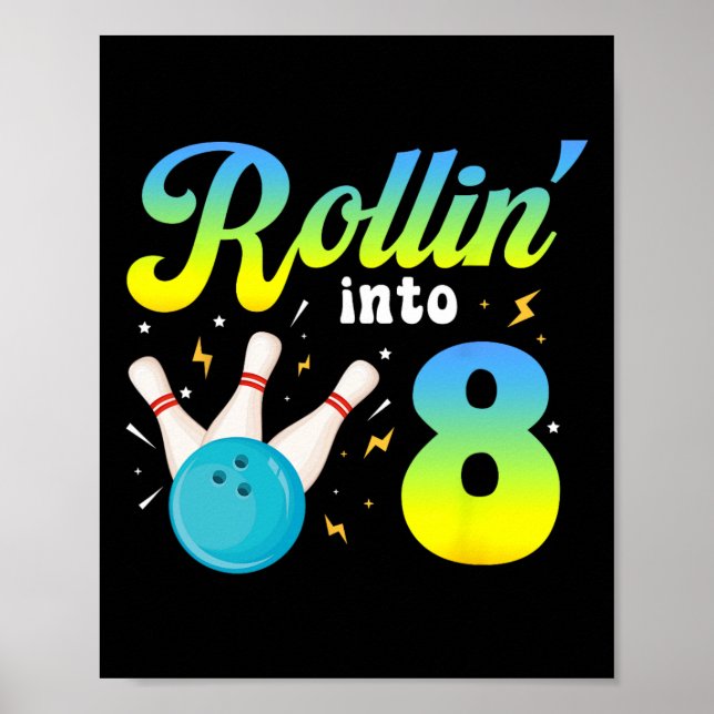 Póster Rollin' En 8 Bowling 8 Fiesta de cumpleaños 8 años (Frente)