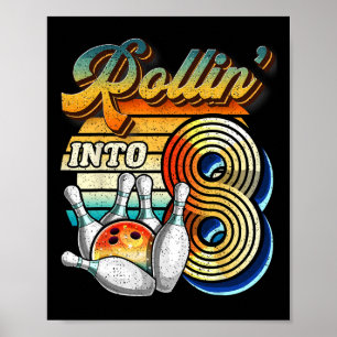 Póster Rollin en 8 Bowling Birthday Party 8º cumpleaños