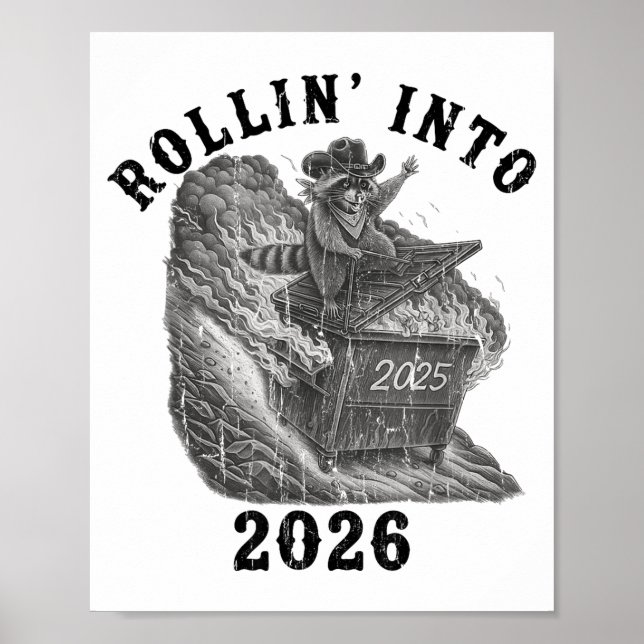 Póster Rollin' Into 2026, 2026 Snarky New Year, Meme Racc (Frente)