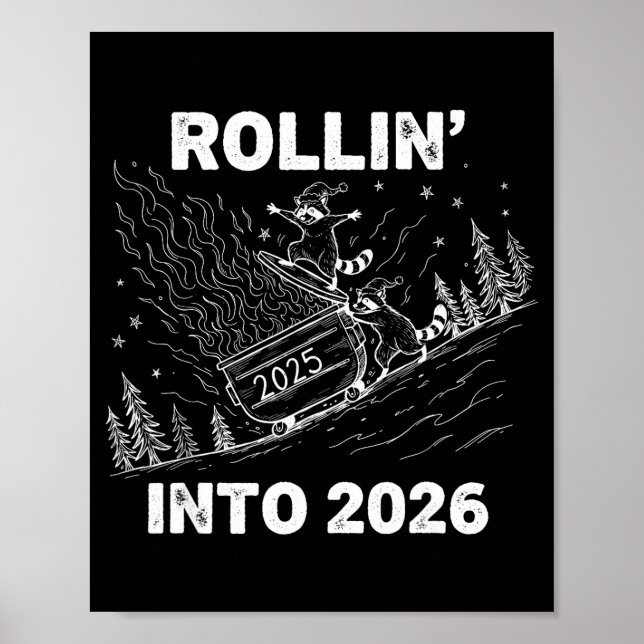 Póster Rollin’ Into 2026 Dumpster Fire New Year Party Fun (Frente)
