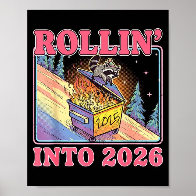 Póster Rollin' Into 2026 Funny Raccoon Meme Happy New Yea (Frente)