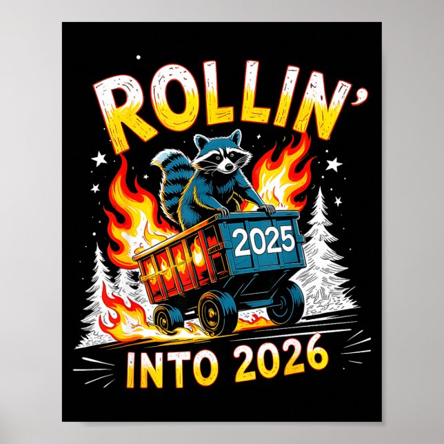 Póster Rollin Into 2026 Funny Raccoon New Year Meme  (Frente)