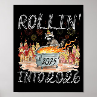 Póster Rollin' Into 2026 Happy New Year Raccoon Men Women