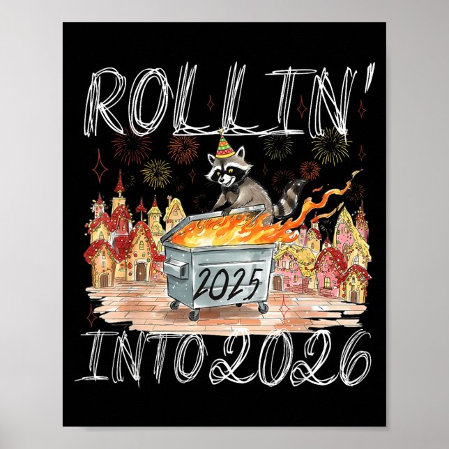 Póster Rollin' Into 2026 Happy New Year Raccoon Men Women (Frente)
