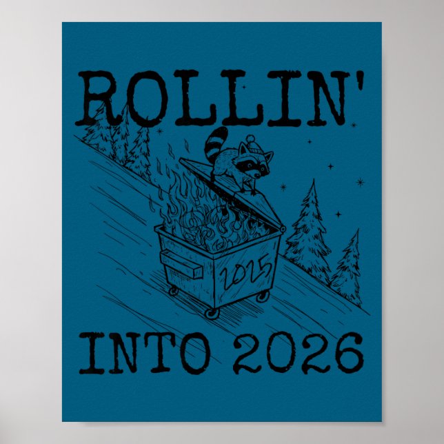Póster Rollin' Into 2026 Happy New Year Raccoon Men Women (Frente)
