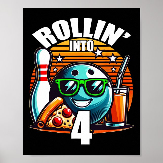 Póster Rollin Into 4 Bowling Birthday Party 4th Birthday  (Frente)