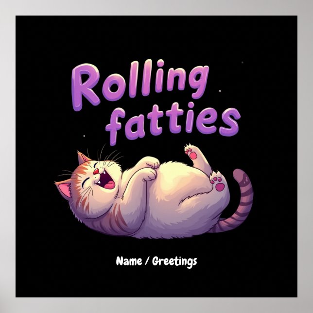 Póster Rolling Fatties Cat Meme Funny and Cute Chonk Cats (Frente)