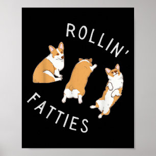Póster Rolling Fatties Corgi Funny Grat Cute Corgi Lover