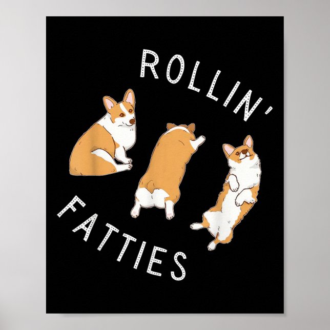 Póster Rolling Fatties Corgi Funny Grat Cute Corgi Lover (Frente)