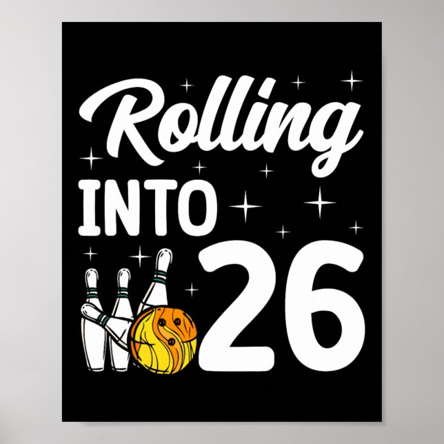 Póster Rolling Into 26 Bowling 26th Birthday (Frente)