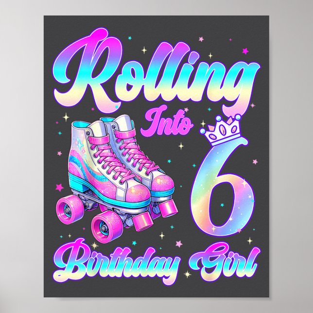 Póster Rolling Into 6 Year Old Roller Skating 6th Birthda (Frente)
