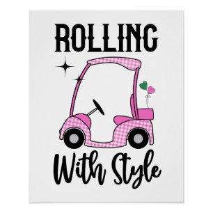 Póster Rolling with Style   Funny Golf Cart