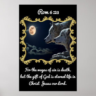 Póster Rom 6:23 Wolves looking into the full moon .