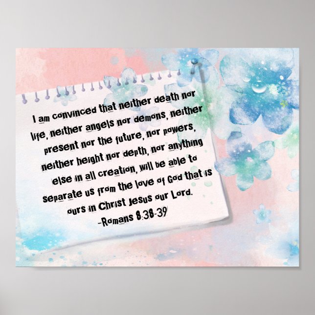 Póster Romanos 8:38-39 florecimiento de la Biblia Destino (Frente)