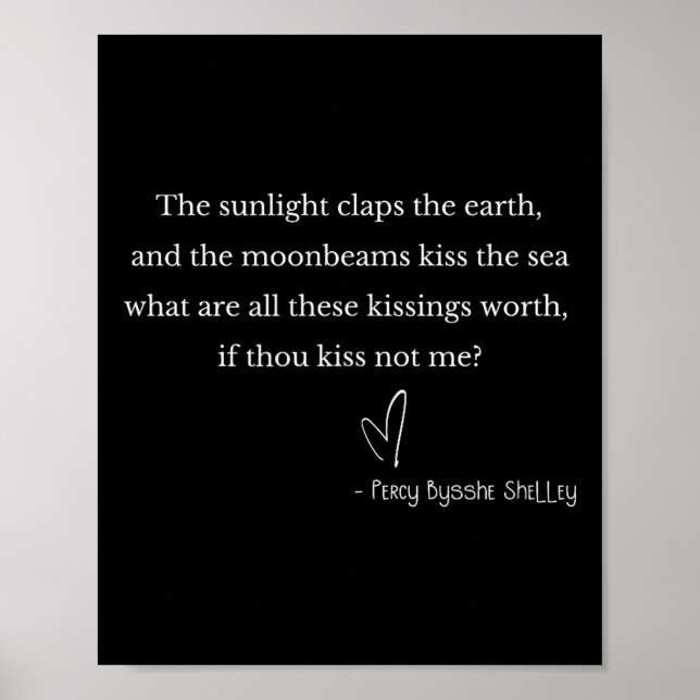 Póster Romantic Valentine's Percy Bysshe Shelley Quote Et (Frente)