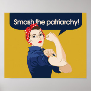 Póster Rompe el discurso de la feminista patriarcal