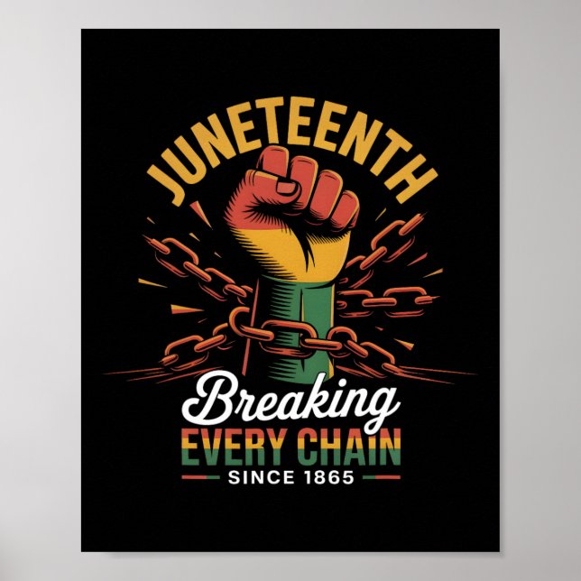 Póster Rompiendo Cada Cadena Desde 1865 Juneteenth Mujere (Frente)